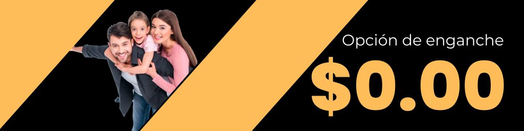 Promocion opción de enganche 0 pesos